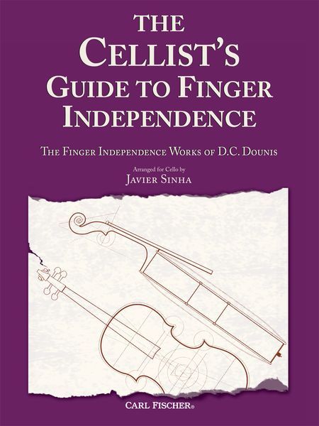 Cellist's Guide To Finger Independence : The Finger Independence Works Of D. C. Dounis.