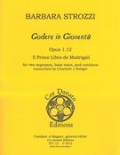 Godere In Gioventu : For Two Sopranos, Bass Voice and Continuo / transcribed by Charlotte Nediger.