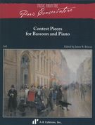 Contest Pieces : For Bassoon and Piano / edited by James R. Briscoe.