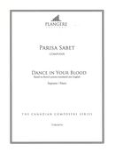 Dance In Your Blood : For Soprano and Piano.
