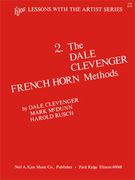 Dale Clevenger French Horn Methods, Vol. 2.