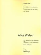 Alles Walzer : Für 3 Klarinetten In B & Bassklarinette Oder 5 Klarinetten In B & 2 Bassklarinetten.