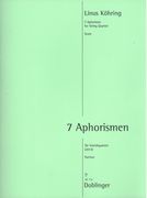 7 Aphorismen : Für Streichquartett (2014).