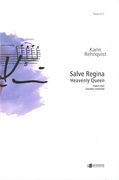 Salve Regina - Heavenly Queen : For Mixed Choir and Chamber Ensemble.