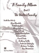 Family Album, Book 3 - The Walter Family : Double Bass Solos by Bassist/Composers.