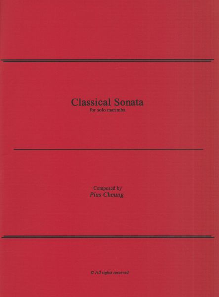 Classical Sonata : For Solo Marimba.