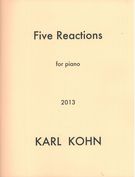 Five Reactions : For Piano (2013).