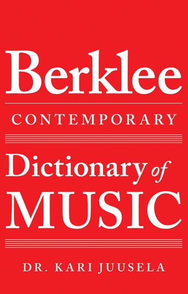 Berklee Contemporary Dictionary Of Music.