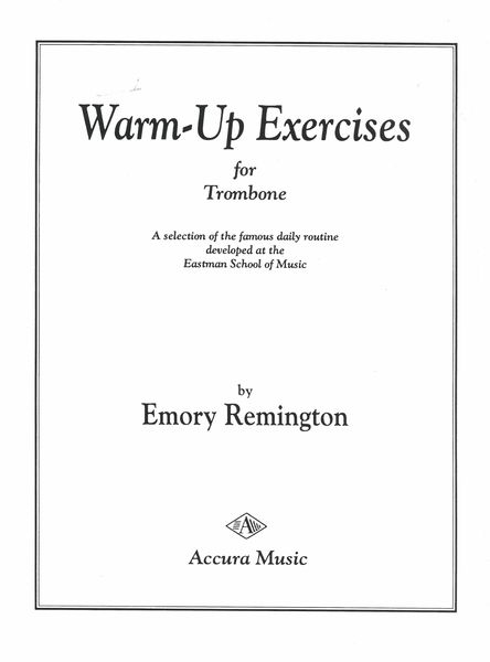 Warm-Up Exercises : For Trombone.