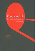 Kontrapunkt I : der Musik der Renaissance.