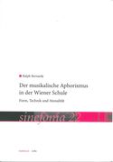 Musikalische Aphorismus In der Wiener Schule : Form, Technik und Atonalität.