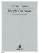 Incipit Vita Nova : For Alto Voice and String Trio.