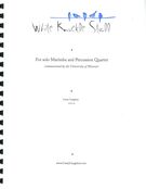 White Knuckle Stroll : For Solo Marimba and Percussion Quartet (2014).