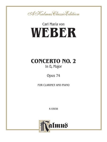 Concerto No. 2, Op. 74 : For Clarinet - Piano reduction.