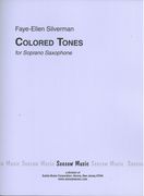 Colored Tones : For Soprano Saxophone (2014).