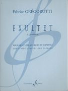 Exultet - 2e Quatuor : Pour Quatuor A Cordes Et Soprano.