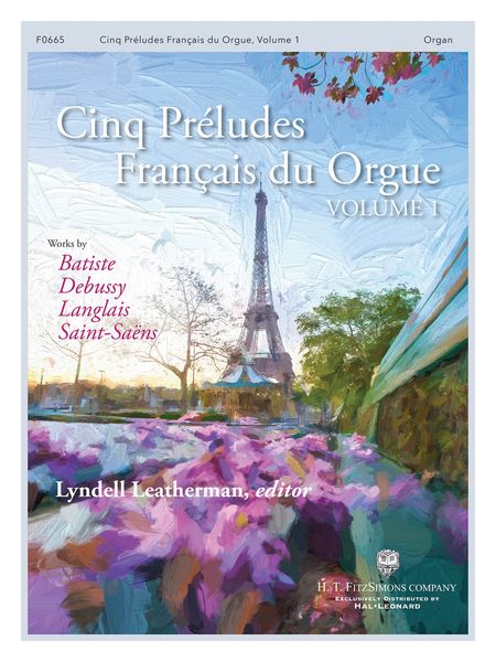Cinq Preludes Du Orgue, Vol. 1 / edited by Lyndell Leatherman.