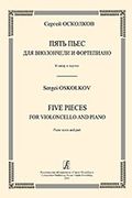Five Pieces : For Violoncello and Piano.