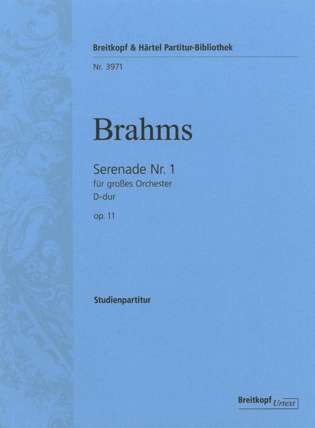 Serenade No. 1 In D Major, Op. 11 : For Orchestra.