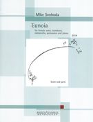 Eunoia : For Female Voice, Trombone, Violoncello, Percussion and Piano (2014).