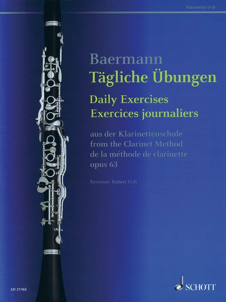 Tägliche Übungen = Daily Exercises : From The Clarinet Method, Op. 63 / Ed. Robert Erdt.