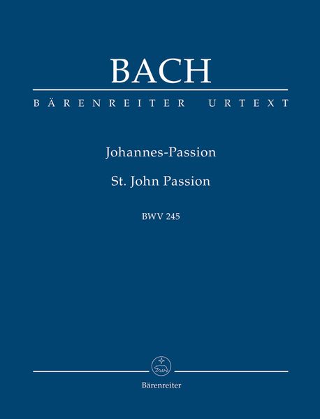 St. John Passion, BWV 245.