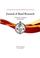Journal Of Band Research : A Repertoire Anthology (1964-1989) / edited by Terry Austin.