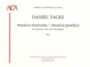 Musica Ricerata, Musica Poetica : For Clarinet, Viola and Vibraphone (2012).
