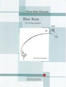 Blue Rose : For String Quartet (2004).