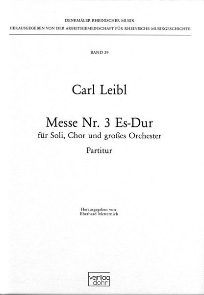 Messe Nr. 3 Es-Dur : Für Soli, Gem Chor und Orchester Partitur.