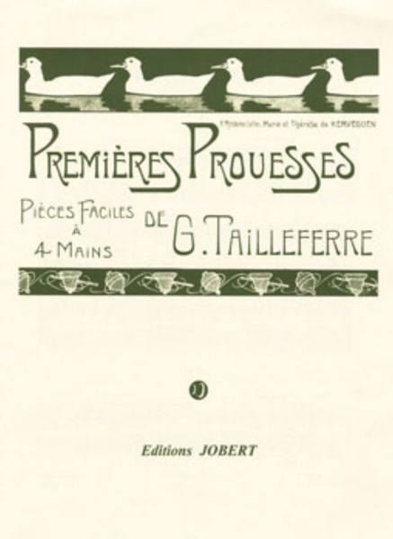 Premiere Prouesses : For Piano 4-Hands.