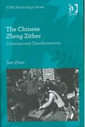 Chinese Zheng Zither : Contemporary Transformations.