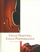 Cello Practice, Cello Performance.