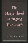 Harpsichord Stringing Handbook.