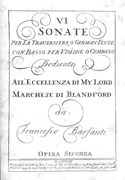 VI Sonate, Op. 2 : Per la Traversiera, O German Flute Con Basso Per Violone O Cembalo.
