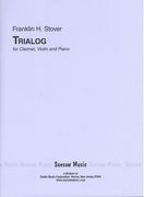 Trialog : For Clarinet, Violin and Piano (2011).