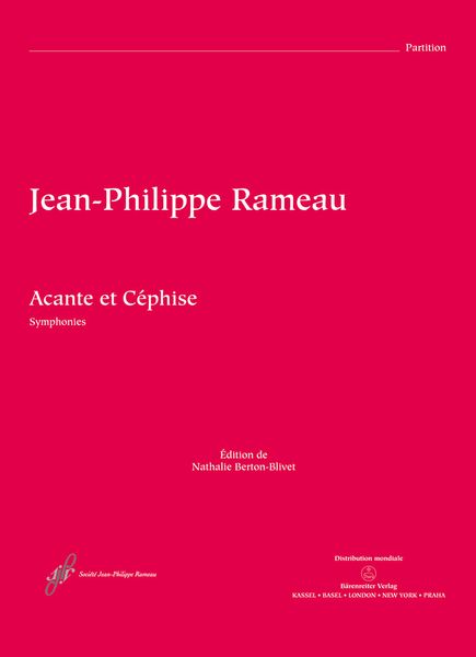 Acante Et Céphise : Symphonies / edited by Nathalie Berton-Blivet.