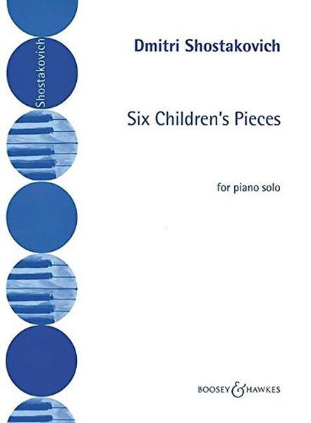 6 Children's Pieces : Piano Solo.