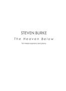 The Heaven Below : For Mezzo-Soprano and Piano (2013).
