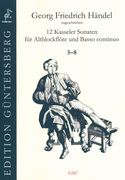 12 Kasseler Sonaten, 5-8 : Für Altblockflöte & Basso Continuo / Ed. Günter & Leonore von Zadow.