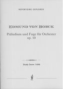 Praeludium und Fuge, Op. 10 : Für Orchester.