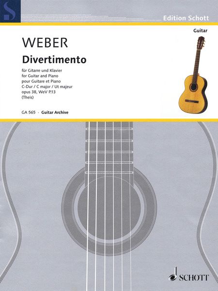 Divertimento C-Dur, Op. 38, WeV P.13 : Für Gitarre und Klavier / edited by Claudia Theis.