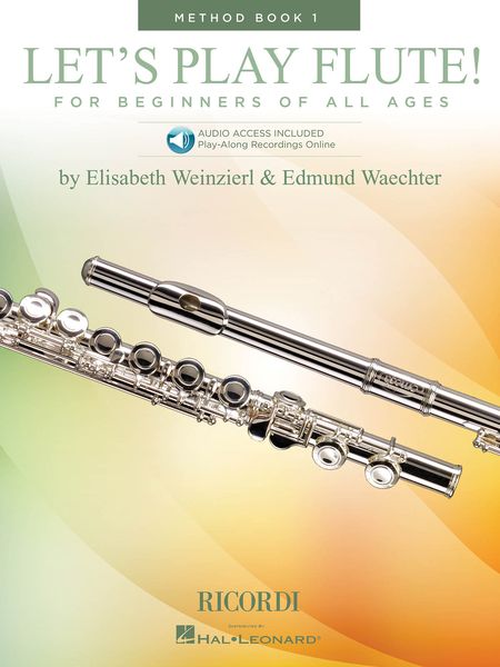 Let's Play Flute! - For Beginners Of All Ages : Method Book 1.