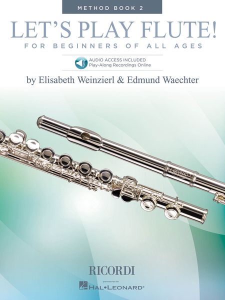 Let's Play Flute! - For Beginners Of All Ages : Method Book 2.