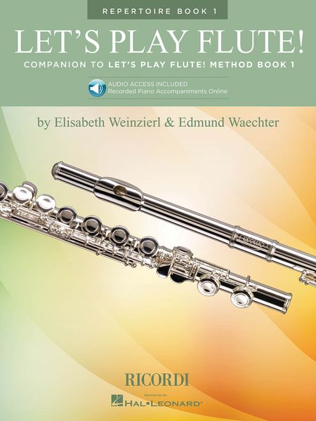 Let's Play Flute! - For Beginners Of All Ages : Repertoire Book 1.