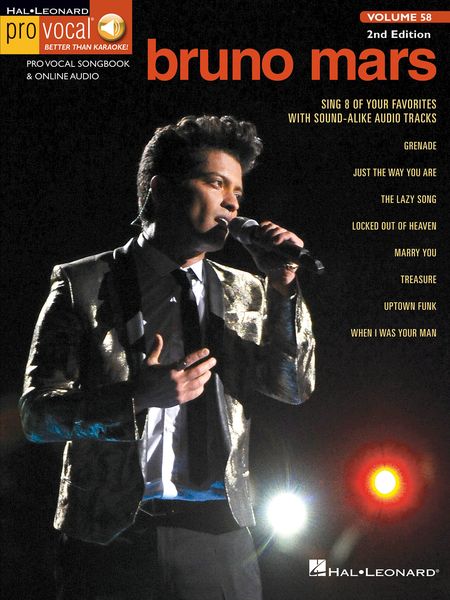 Bruno Mars : Sing 8 Of Your Favorites With Sound-Alike Audio Tracks - 2nd Edition.