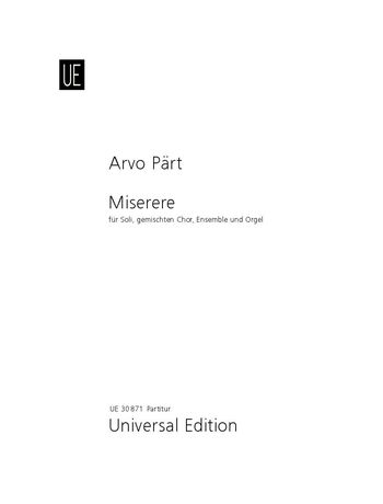 Miserere : For Soloists, Choir, Instrumental Ensemble and Organ (1989, Rev.1992).