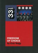 Devo's Freedom Of Choice.