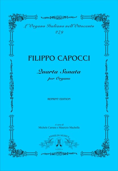 Quarta Sonata : Per Organo - Reprint Edition.