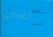 Octeteco : For Double Chorus Recorder Quartet (2009, Rev. 2014).